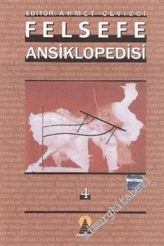 Felsefe Ansiklopedisi Cİlt 4 -        2006
