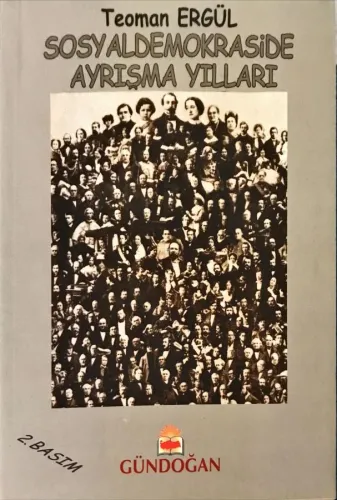 Sosyaldemokraside Ayrışma Yılları