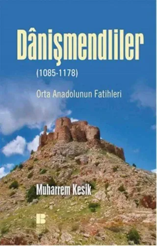 Danişmendliler Muharrem Kesik