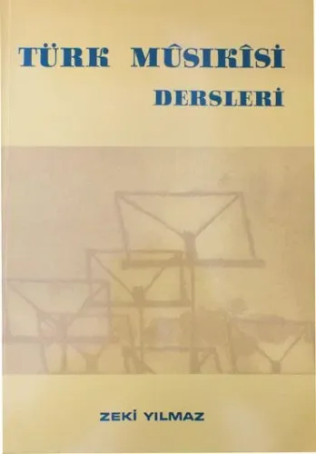 Türk Mûsıkîsi Dersleri