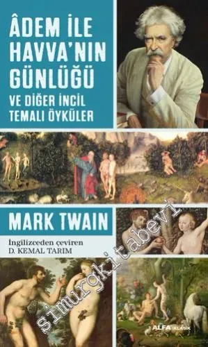 Adem ile Havva'nın Günlüğü Ve Diğer İncil Temalı Öyküler -