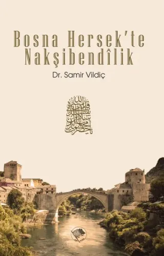 Bosna Hersek’te Nakşibendîlik
