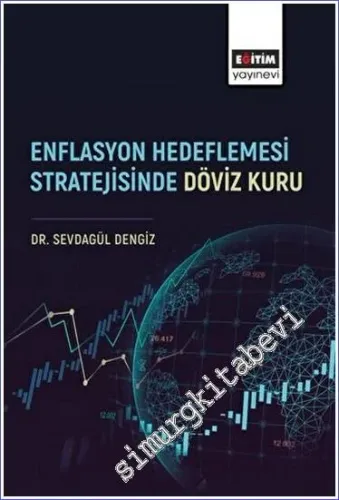 Enflasyon Hedeflemesi Stratejisinde Döviz Kuru -         2023