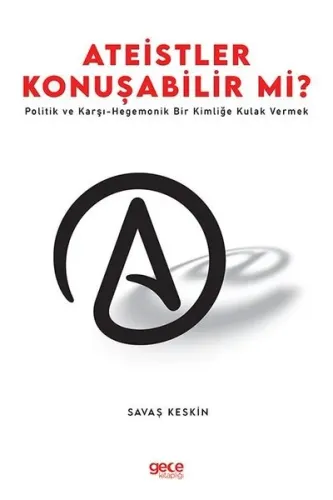 Ateistler Konuşabilir Mi?