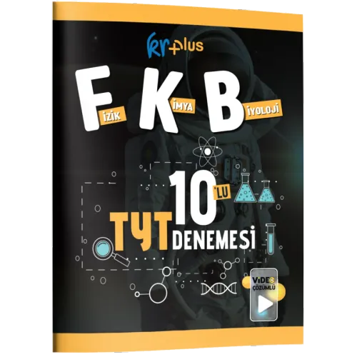 KR Plus Fizik-Kimya-Biyoloji FKB 10'lu TYT Denemesi