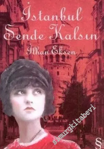 İstanbul Sende Kalsın  -         2007