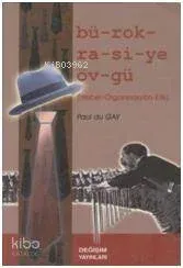 Bürokrasiye Övgü