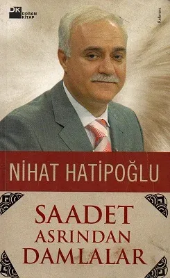 Saadet Asrından Damlalar
