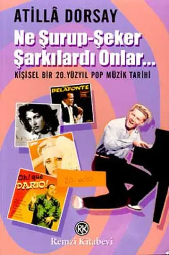 Ne Şurup-şeker Şarkılardı Onlar