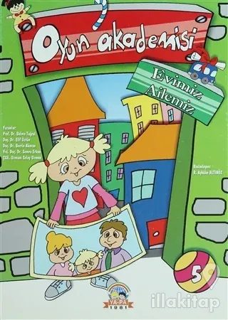 Oyun Akademisi 5 - Evimiz Ailemiz