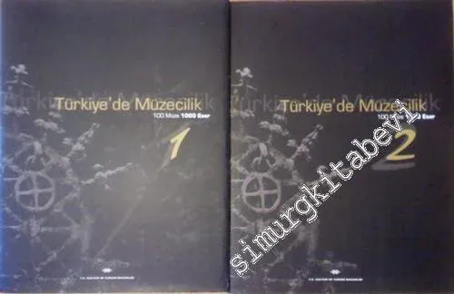 Türkiye'de Müzecilik - 100 Müze 1000 Eser 2 Cilt TAKIM -