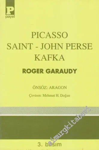 Picasso- Saint- John Perse- Kafka -        1991