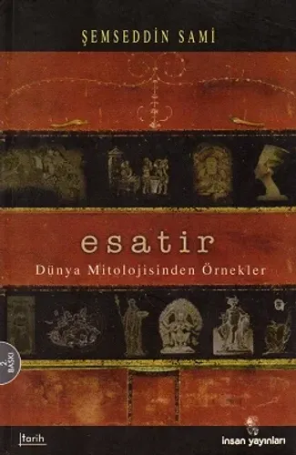 Dünya Mitolojisinden Örnekler Esatir