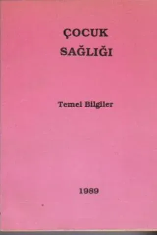 Çoçuk Sağlığı Temel Bilgiler