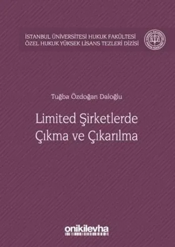 Limited Şirketlerde Çıkma ve Çıkarılma