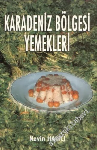 Karadeniz Bölgesi Yemekleri  -