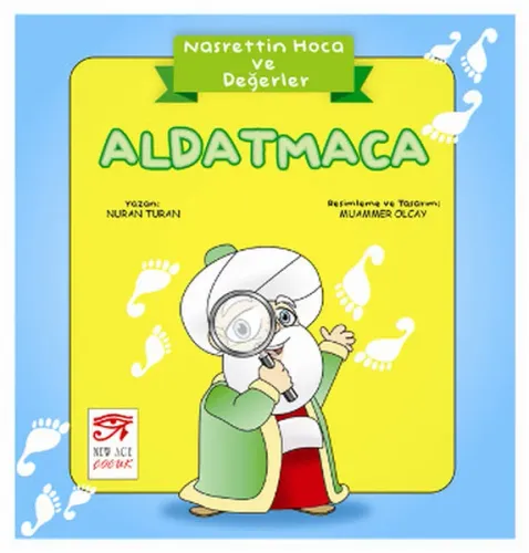Aldatmaca; Nasrettin Hoca ve Değerler