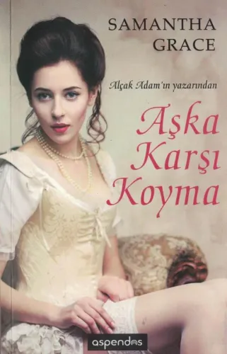 Aşka Karşı Koyma