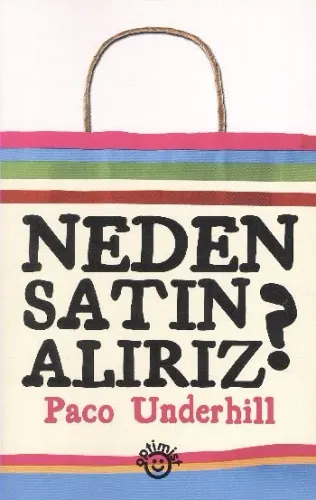 Neden Satın Alırız?