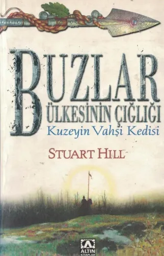 Buzlar Ülkesinin Çığlığı Kuzeyin Vahşi Kedisi