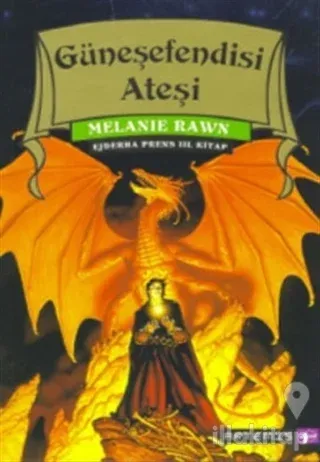 Güneşefendisi Ateşi Ejderha Prens 3. Kitap