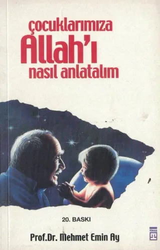 Çocuklarımıza Allah'ı Nasıl Anlatalım