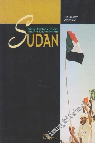 Mehdi Hareketi'nden İslâm Devrimi'ne Sudan -        1999