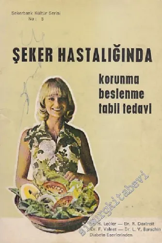 Şeker Hastalığında Korunma Beslenme Tabii Tedavi Şifalı Bitkilerle Tedavi  -