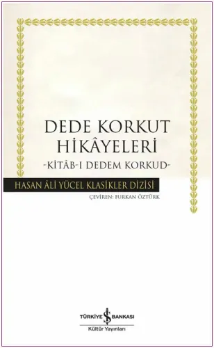Dede Korkut Hikayeleri - Kitab-ı Dedem Korkut -