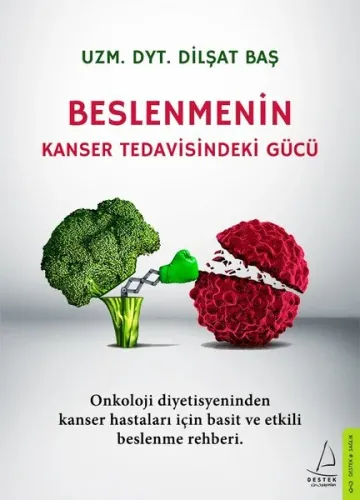 Beslenmenin Kanser Tedavisindeki Gücü | benlikitap.com