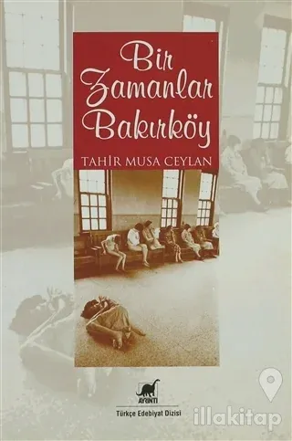 Bir Zamanlar Bakırköy