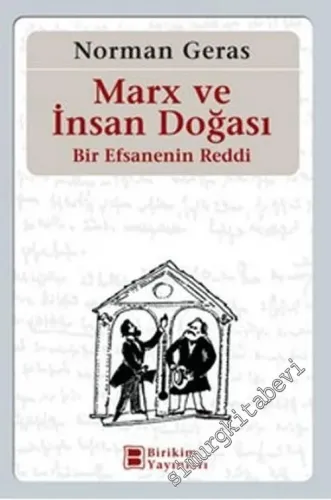Marx ve İnsan Doğası :  Bir Efsanenin Reddi -        2002