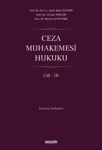 Ceza Muhakemesi Hukuku Cilt – III