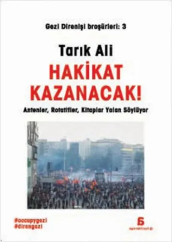 Hakikat Kazanacak (Gezi Direnişi Broşürleri 3)