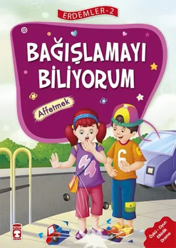 Bağışlamayı Biliyorum - Affetmek (7+ Yaş); Erdemler Dizisi - 2