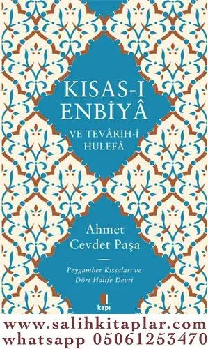 Kısası Enbiya ve Tevarihi Hulefa  Peygamber Kıssaları ve Dört Halife Devri