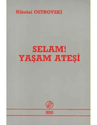 Selam! Yaşam Ateşi