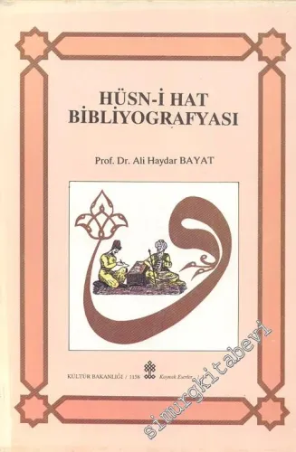 Hüsn-i Hat Bibliyografyası 1888 - 1988 -        1990