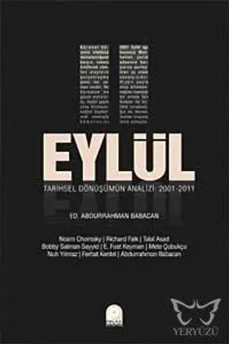 11 Eylül Tarihsel Dönüşümün Analizi
