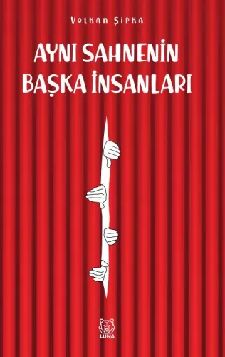 Aynı Sahnenin Başka İnsanları