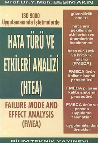 Hata Türü ve Etkileri Analizi (HTEA) ISO 9000 Uygulamasında İşletmelerde