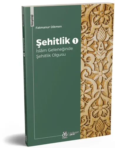 Şehitlik 2: Yahudi-Hıristiyan Geleneğinde Şehitlik Olgusu Fatmanur Dik Şehitlik 2: Yahudi-Hıristiyan Geleneğinde Şehitlik Olgusu Fatmanur Dik