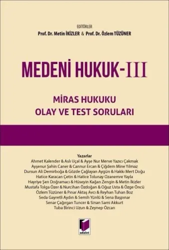 Medeni Hukuk – III Miras Hukuku Olay ve Test Soruları
