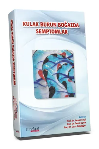 Kulak Burun Boğazda Semptomlar