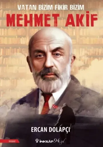 Vatan Bizim Fikir Bizim: Mehmet Akif | Kitap Ambarı