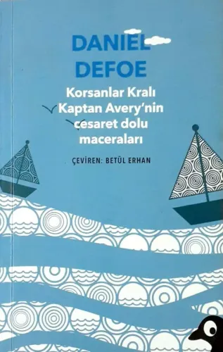 Korsanlar Kralı Kaptan Avery'nin Cesaret Dolu Maceraları