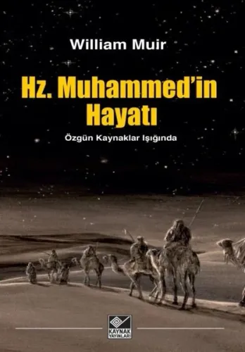 Hz. Muhammed'in Hayatı