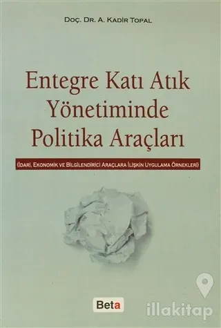 Entegre Katı Atık Yönetiminde Politika Araçları