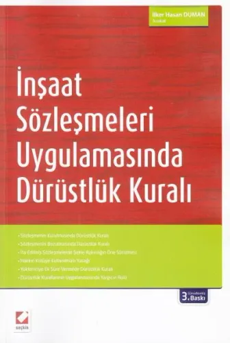 İnşaat Sözleşmeleri Uygulamasında Dürüstlük Kuralı