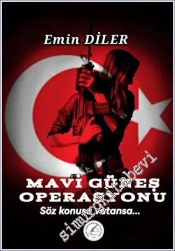 Mavi Güneş Operasyonu - 2022